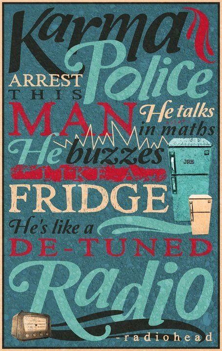 Radiohead Quotes, Radiohead Art, Radiohead Lyrics, Karma Police, Police Poster, Radio Head, Police Arrest, Ok Computer, Math Talk