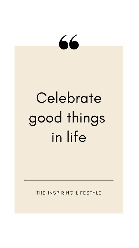 Find excuses to celebrate things in life with the people you love #celebration #good #quotes #theinspiringlifestyle Love Celebration, Life Is A Party, Good Quotes, Quotes Ideas, Celebrate Life, Celebration Of Life, Be Yourself Quotes, All The Best, Life Is Good