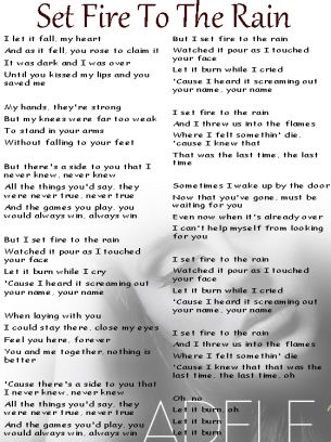 I Set Fire To The Rain Lyrics, Set Fire To The Rain Lyrics, Adele Songs Lyrics, Rain Lyrics, Adele Lyrics, Set Fire To The Rain, Fire To The Rain, Adele Songs, Great Song Lyrics