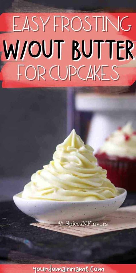 Stable Cupcake Frosting, Stiff Frosting For Cupcakes, Frosting Recipes Without Butter, Butterless Frosting, Vanilla Frosting No Butter, Icing Recipe No Butter, Frosting With No Butter, No Butter Frosting, No Butter Frosting Recipe