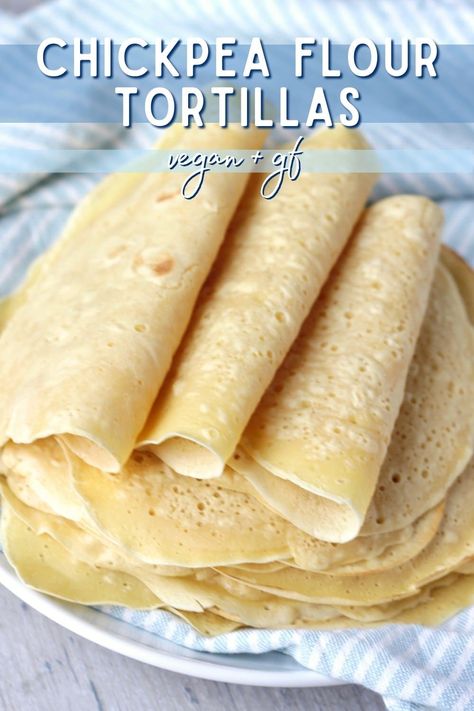 Gluten Free Tortilla Recipe, Gluten Free Tortillas Recipe, Flour Tortilla Recipe, Chickpea Flour Recipes, Gluten Free Chips, Vegan Tortilla, Healthy Tortilla, Recipes With Flour Tortillas, Gluten Free Wraps