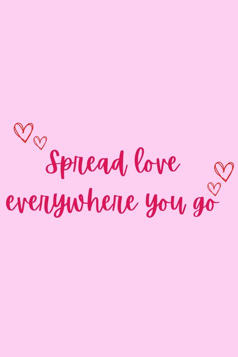 Spread Love everywhere you go #love #quote #valentinesday Spread Love Quotes, Qoutes About Love, Keep It Real, Spread Love, Love Quotes, Affirmations, Encouragement, Inspirational Quotes, Let It Be