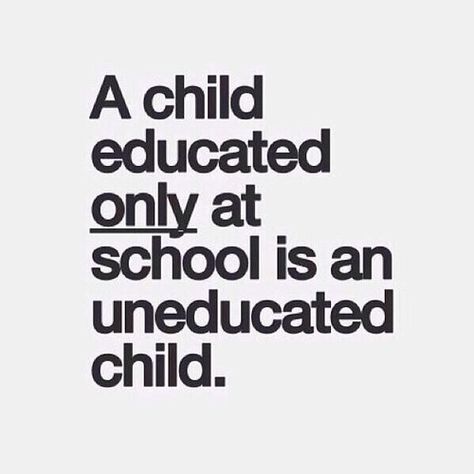 So true!  It's not enough to just hear it at school.  The importance of education needs to be pushed at home as well. Education Quotes, Citation Parents, Child Education, Teaching Quotes, Parenting Quotes, Infj, At School, The Words, Great Quotes