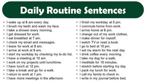 Daily Routine Sentence In English, Small Sentences In English, Day Schedule Daily Routines, Daily Routine English Sentences, Daily Use Sentences In English, Sentence Of The Day, English Honours, Daily Routine In English, Resume Words Skills