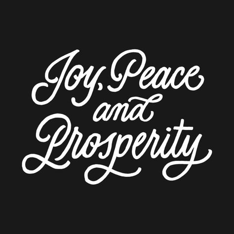 joy, peace and prosperity typography quote  One should remind oneself daily with inspirational quotes and affirmations that confirm your selflove, and encourage your selfcare #positivequotes #lovequotes #selflove #selflovequotes #affirmations #inspiration #inspirationalquotes #selfcare #loveyourself #positivity #happiness #love #relationshipsquotes #wordfandom Heavy Duty Floor Cleaner, Graphic Design Typography Fonts, Prosperity Quotes, Black & White Quotes, Peace And Prosperity, White Quotes, Landing Page Template, Business Contact, Creative Fonts