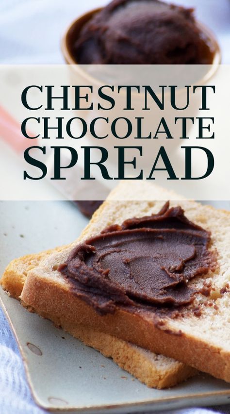 Chestnut Recipes Baking, Chestnut Butter Recipe, Chestnut Preserving, Chestnut Uses, Vegan Chestnut Recipes, Chestnut Dessert Recipes, Chestnut Recipes Savory, Chestnut Spread Recipe, Chestnut Hummus