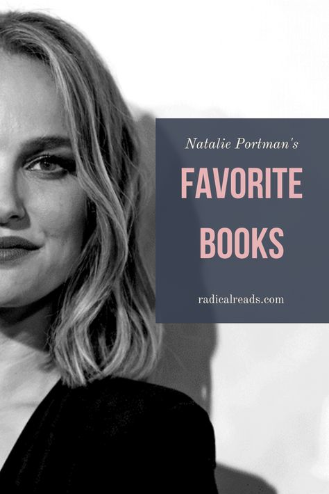 A list of books recommended by actress and filmmaker Natalie Portman, including work by Robert Hass and Dave Eggers. Looking for more celebrity reading lists & book recommendations? Click through to the blog for book lists recommended by great writers, musicians, entrepreneurs and more! #natalieportman #actress #actresses #actor #hollywood #filmmaker #films #movies #reads #toread #tbr #books #goodreads #reading #readinglist #booklist #bookrecommendations #readers #favoritebook #favoritebooks Reading Inspiration, The Novelist Film, Celebrities Reading Books, Celebrity Book Recommendations, Books For Politicians, Natalie Portman Reading, Feminist Reading List, Teen Fiction Books, Celebrities Reading