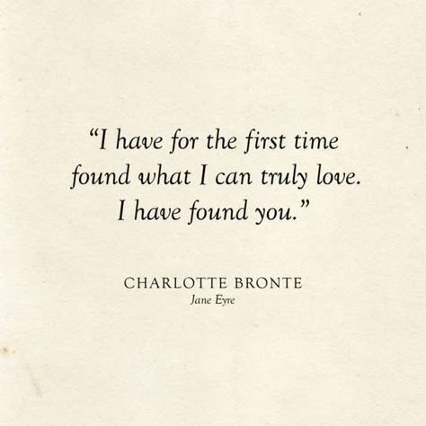 Romance Literature Quotes, I Love You For The First Time Ideas, Bronte Sisters Quotes, Bronte Love Quotes, Best Romance Book Quotes, I Found You Quotes, Love Story Book Quotes, I Love You In Book Quotes, I Love You Book Quotes