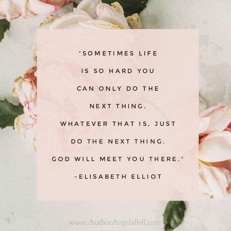 CarryTheLight.io Do The Next Thing, Elizabeth Elliot, Elisabeth Elliot Quotes, Elisabeth Elliot, Soli Deo Gloria, Stairway To Heaven, Life Is Hard, Scripture Quotes, Verse Quotes