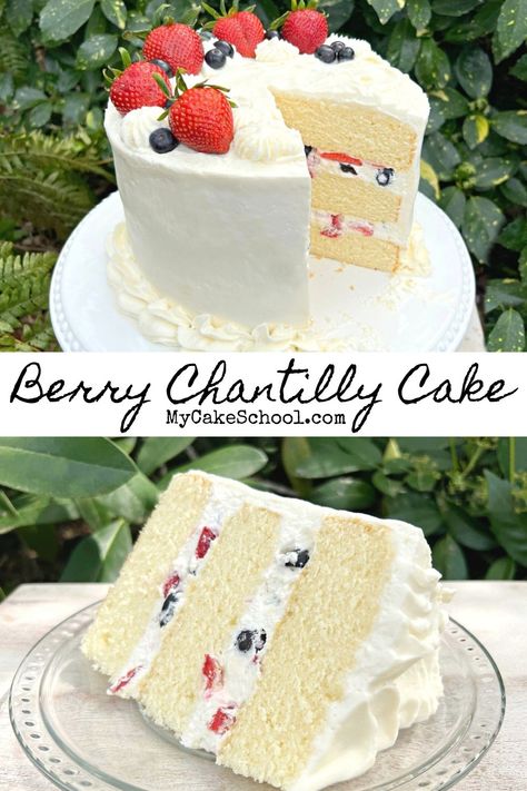 Berry Chantilly Cake | My Cake School Fruit Vanilla Cake, Chantilly Berry Cake, Berry Chantilly Cake Whole Foods, Vanilla Cake With Berries, Vanilla Chantilly Cake, Homemade Chantilly Cake, Chantilly Cake Icing Recipe, Flavor Cake Ideas, Chantilly Cake With Box Cake