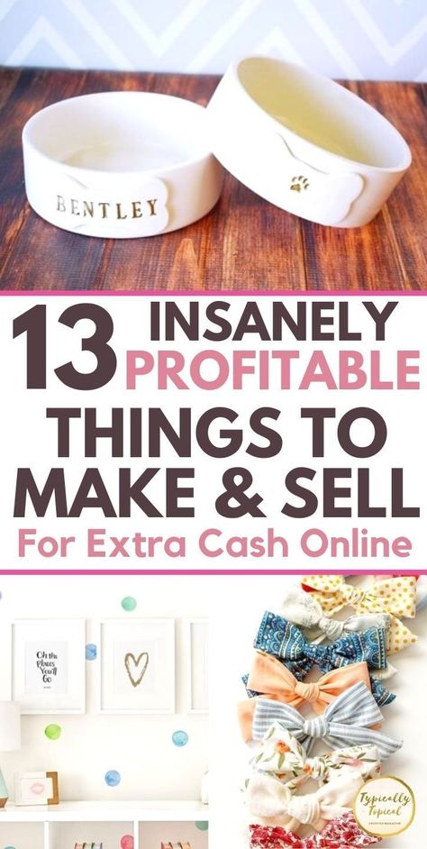 Looking to make money from home? Searching for some amazing money making side hustle ideas? Ready to start a profitable small business from home? Here are 13 seriously profitable things to make and sell for extra cash. Featuring profitable small business ideas, crafts to sell that make a TON of money as well as DIY crafts to make and sell that sell like hotcakes online. Small Business Crafts To Sell, Boutique Items To Make And Sell, Small Craft Ideas To Sell, Small Business Products Ideas, Diy Money Making Ideas, Popular Crafts To Make And Sell, Craft Sale Ideas Make And Sell, Homemade Things To Sell, Diy Things To Make And Sell