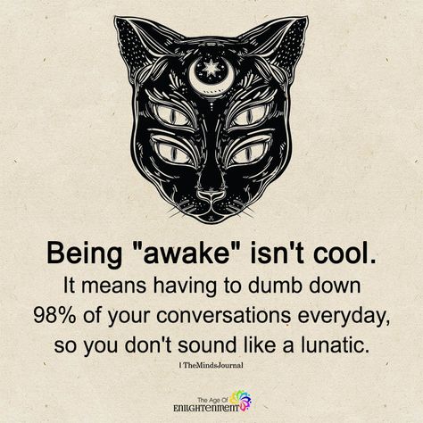 Being "awake" Isn't Cool - https://themindsjournal.com/being-awake-isnt-cool/ Third Eye Quotes, Eye Quotes, Spirit Science, Awakening Quotes, Ancient Knowledge, Knowledge And Wisdom, Introverted, Feel Safe, Spiritual Wisdom