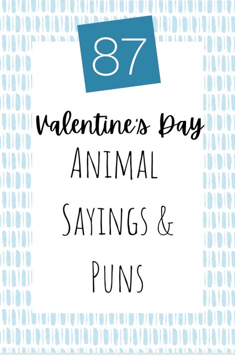 Animal Pun Valentines, Valentine’s Day Pun Cards, Valentines Day Puns For Kids, Animal Valentines Puns, Valentine Card Puns, Valentines Puns For Friends, Animal Pun Cards, Valentines Puns For Kids, Corny Valentines Puns