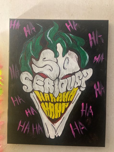 Joker Canvas Painting, Why So Serious Joker, Joker Canvas, Joker Painting, Why So Serious, Art Inspo, Canvas Painting, Doodles, Paintings