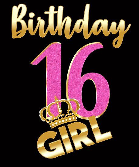 16th birthday- Sweet Sixteen- Gold Crown Girl T-shirt • Millions of unique designs by independent artists. Find your thing. Happy Birthday 16, 16th Birthday Quotes, 16th Birthday Wishes, Birthday Msgs, Birthday 16, Happy Birthday Wallpaper, Happy 16th Birthday, Happy Birthday Celebration, Birthday Wallpaper