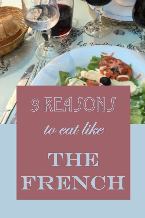 9 Reasons to Eat Like the French French Diet Meal Plan, French Meal, Vacation Recipes, French Diet, French Picnic, Italian Diet, Breakfast Board, Spring Picnic, French Recipes