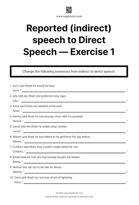 Change the following sentences from indirect to direct speech. Follow the link to download this worksheet FREE. Print-friendly. Ready to go! #english #englishgrammar #esl #eslwebsite #reportedspeech #engblocks Direct Indirect Speech Worksheet, Direct And Indirect Speech Worksheets, Eal Resources, Direct Speech, Direct And Indirect Speech, Indirect Speech, Reported Speech, English Grammar Exercises, Grammar Exercises