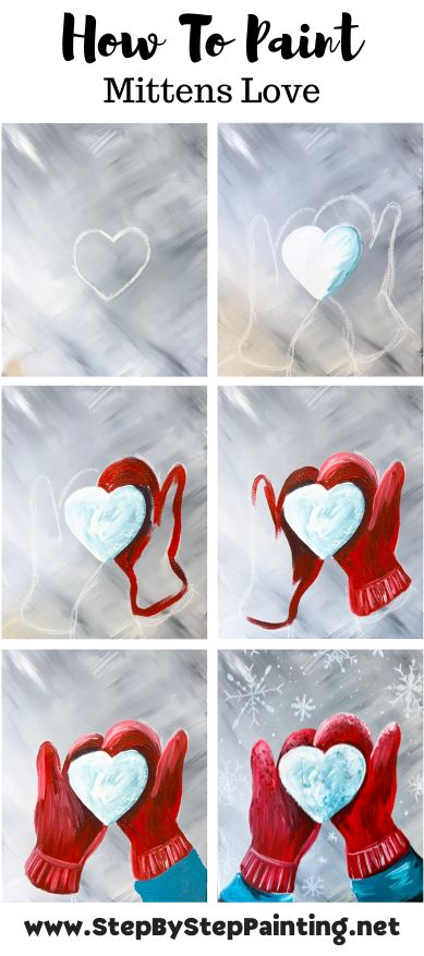 "Mittens Love" - Acrylic Painting Tutorial Christmas Canvas Paintings Step By Step, Paint Party Tutorials Step By Step, Winter Painting For Beginners, Acrylic Paint Crafts Diy, Easy Christmas Paintings On Canvas Diy Tutorials, Step By Step Painting Winter, Mistletoe Painting Easy, Easy Step By Step Christmas Painting, Easy Christmas Paintings Step By Step