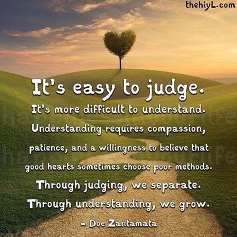 Judging Others, Good Heart, People Quotes, Quotable Quotes, Wise Quotes, Positive Thoughts, Meaningful Quotes, The Words, Great Quotes