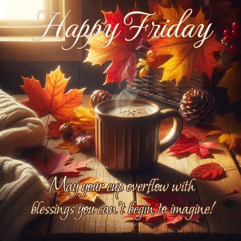 Thanksgiving Wishes To Friends, Friday Greetings, Happy Wednesday Images, Blessed Weekend, Good Morning Animals, Weekend Greetings, Friday Pictures, Morning Friday, Friday Images