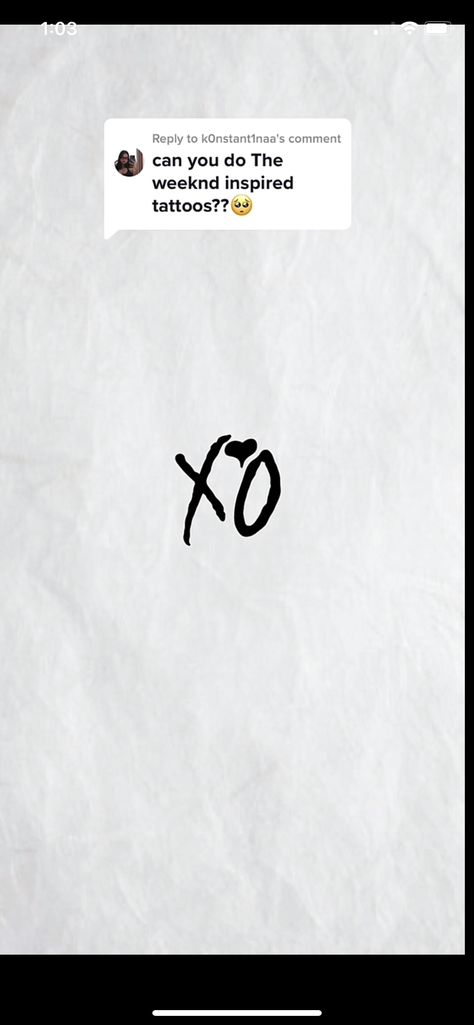 Xo Weekend Tattoo, The Weekend Tattoos Ideas, The Weeknd Tattoo Ideas Songs, Xotwod Tattoo, The Weeknd Inspired Tattoos, All We Need Is Love Tattoo, Xo Tattoo The Weeknd, Weeknd Tattoo Ideas, Abel Tattoo