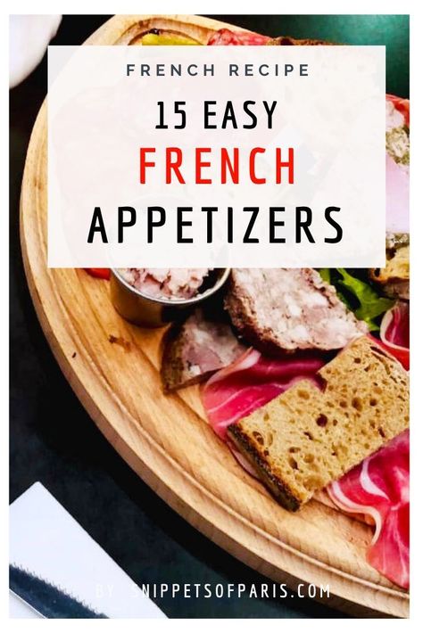 The perfect French appetizers that you can plop on the table and mingle with your guests. Hors d'oeurves that are easy to prepare for a classic cocktail apéro.    Classic recipes | Easy dinner recipe | happy hour recipes | Simple recipes | french recipe | Appetizer | side dish  | Classic french food  | Traditional french dishes  | Snack ideas  | Essen, French Recipes Appetizers, Happy Hour Recipes, French Food Party, French Snacks, French Recipes Authentic, French Dinner Parties, French Cuisine Recipes, French Cooking Recipes