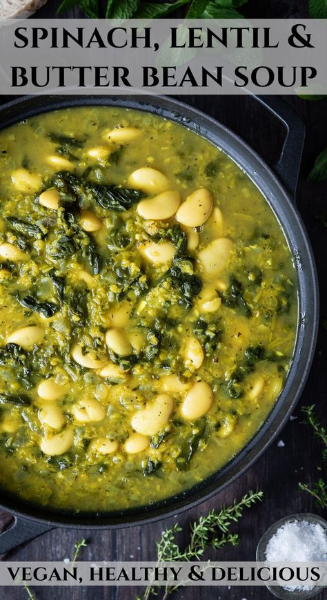 Spinach, lentil and butter bean soup in a black pan on a wooden table. Spinach Lentil And Butter Bean Soup, Soup Stew Recipes, Spinach Lentil Soup, Spinach Lentil, Fiber Meals, Butter Bean Soup, Vegan Winter Recipes, Galveston Diet, Soup Dishes