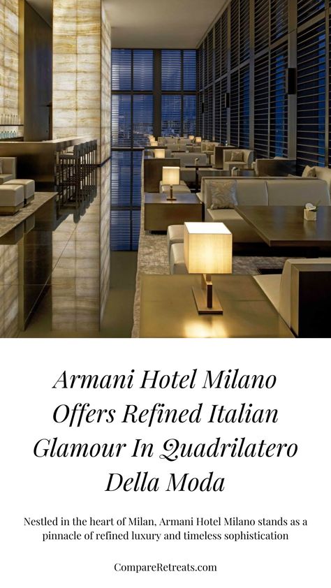 Nestled in the heart of Milan, Armani Hotel Milano stands as a pinnacle of refined luxury and timeless sophistication. From its impeccable location to its opulent design, this renowned hotel captures the essence of Italian glamour. So, if you’re planning a stay here, here’s what you need to know. Read more on #CompareRetreats. Italian Glamour, Armani Hotel, In The Heart, Milan, Need To Know, Essence, Villa, Italy, Hotel