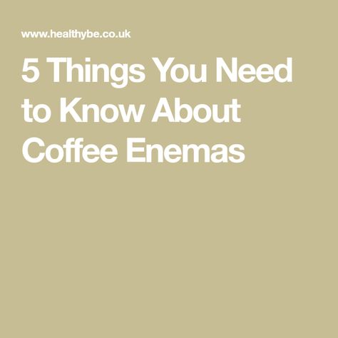 5 Things You Need to Know About Coffee Enemas Coffee Enemas, Cleanse The Liver, Gerson Therapy, Wheatgrass Powder, Genetic Variation, Bile Duct, Lower Abdomen, Spring Equinox, About Coffee