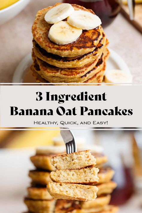 Healthy Oat Banana Pancakes, Banana Pancakes With Oats, 3 Ingredient Oatmeal Pancakes, Simple Banana Pancakes 3 Ingredients, Three Ingredient Banana Pancakes, Banana Oat Protein Pancakes, Banana Oat Pancakes Baby, Banana Pancakes Healthy Oatmeal Greek Yogurt, Banana Oatmeal Pancakes 3 Ingredient