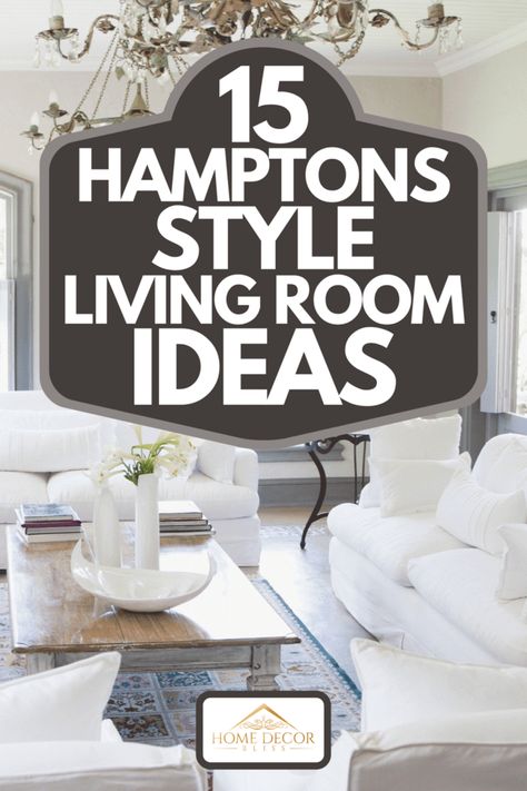 Hamptons Style Decor Living Rooms, Living Room Hamptons Style, Hamptons Beach House Decor, Hamptons Decor Living Room, Hampton Style Living Room, Hampton Living Room Ideas, Hampton Interior Design, Hampton Living Room, Style Living Room Ideas