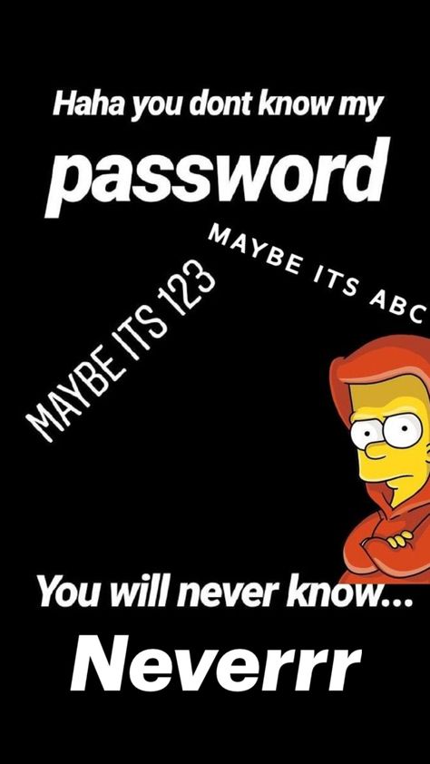 You Do Not Know My Password Wallpaper, You Dont Know My Password Wallpapers, Its Locked Wallpapers Funny, Infinity Sign Wallpaper, Don't Touch My Phone Wallpapers Cute, Sarcastic Wallpaper, Sign Wallpaper, Cool Lock Screen Wallpaper, Funny Lock Screen Wallpaper