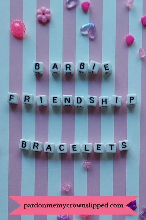 Check out these words and phrases every Barbie girl would love. Make and share these Barbie friendship bracelets with your friends. Friendship Bracelets Ideas Words, Barbie Friendship Bracelet, Friendship Bracelet Words, Friendship Bracelets Inspiration, Funny Friendship Bracelets, Barbie Friendship, Teenager Activities, Barbie Decorations, Barbie Inspired