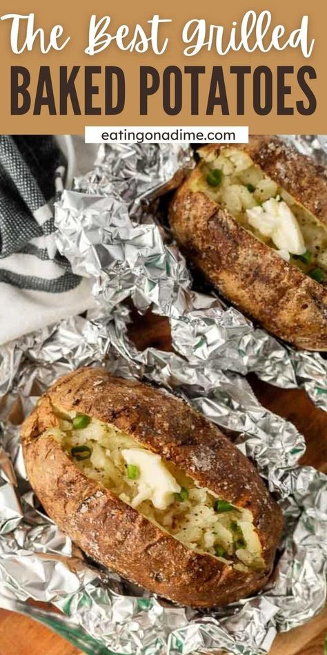 Grilled Twice Baked Potatoes, Fresco, Easy Potatoes On The Grill, Baked Potato Bbq Grill, Barbeque Baked Potato, Potatos On Grill In Foil, Bake Potatoes On The Grill, Grilling Ideas Sides, Grill Potatoes On Grill