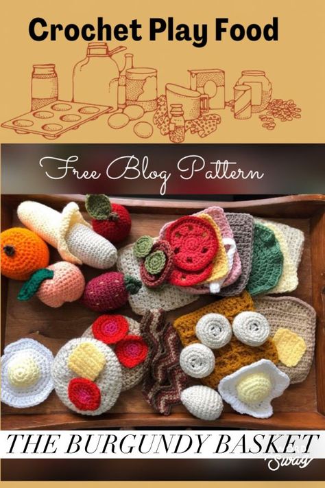 Crochet Play Food - The Burgundy Basket Crochet Kitchen Play Set, Crochet Pretend Play, Crochet Play Food Pattern, Crochet Play Food Free Pattern Kids, Crochet Sandwich Pattern Free, Crochet Toddler Toys Free Pattern, Crochet Games For Kids, Crochet Food Toys, Free Crochet Food Patterns