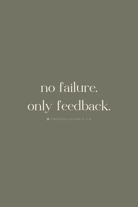 Quote saying No failure, only feedback by The Soul Agency Innovator Quotes, Quotes About Starting A Business, Women Business Quotes, Opportunity Quotes Motivation, New Opportunity Quotes, Motivational Sales Quotes, Business Rules Quotes, New Business Quotes, Feedback Quotes