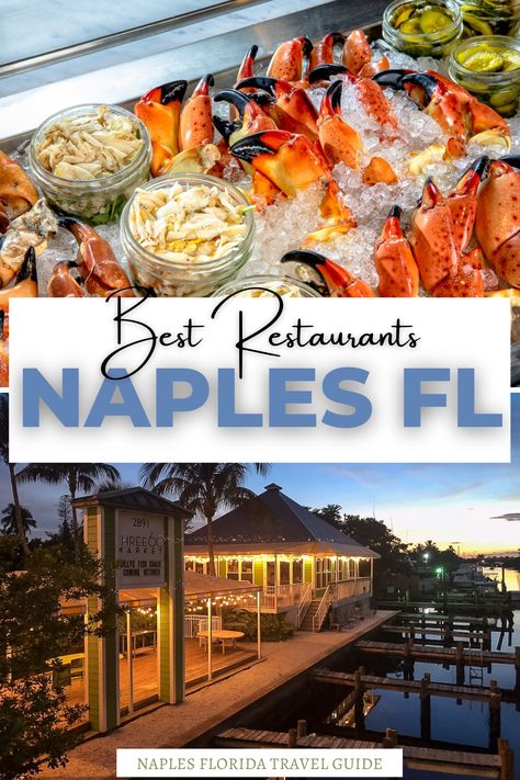 The 19 Best Restaurants in Naples Florida Naples Florida Restaurants, Naples Florida Aesthetic, Essential List, Florida Travel Guide, Best Seafood Restaurant, Florida Food, Florida Destinations, Everglades Florida, Florida Restaurants