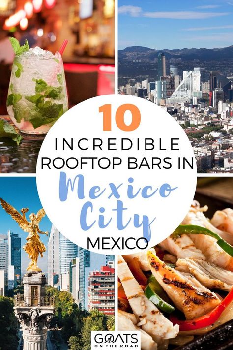 10 Best Rooftop Bars in Mexico City, Mexico Mexico City Rooftop Bars, Mexico City Bars, Mexico City Vacation, Mexico City Food, Mexico City Restaurants, Mexico Restaurants, Mexico City Travel, Mexico Fashion, Mexico Trip