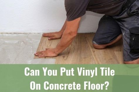 Can You Put Vinyl Tile On Concrete Floor? - Ready To DIY Diy Flooring On A Budget Concrete, Peel And Stick Tile On Concrete Floor, Peel And Stick Floor Tile Over Concrete, Peel And Stick Floor Tile Basement, Tile On Concrete Floor, Sticky Tile Floor, Removing Vinyl Flooring, Bathroom Concrete Floor, Laying Vinyl Flooring