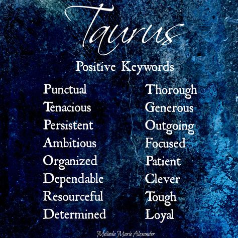 Character Development: Zodiac Traits - Taurus Character Development, Positive Personality Traits, Taurus Traits, Virgo Traits, Positive Traits, Taurus Quotes, Negative Traits, Zodiac Traits, Zodiac Love