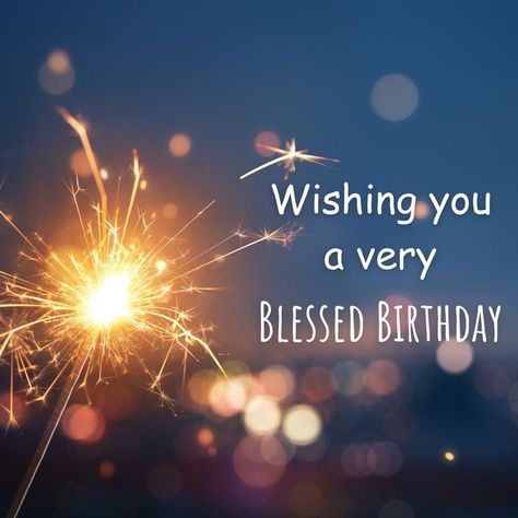 Happy Birthday Christian Quotes, Christian Birthday Greetings, Happy 96th Birthday, Spiritual Birthday Wishes, Bday Greetings, Blessed Birthday, Happy Birthday Bouquet, Happy Birthday Free, Happy Birthday Man