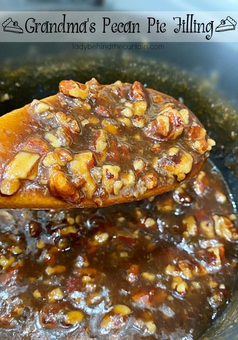 Grandmas Pecan Pie Filling Pecan Pie Cake Filling, Pecan Pie Cupcakes Easy, Pecan Pie Without Crust, Pecan Pie Filling Canning Recipe, Pecan Pie In A Jar, Canning Pecan Pie Filling, Pecan Pie Filling Recipe Easy, Pecan Filling For Cake, Pecan Pie In A Jar Recipe