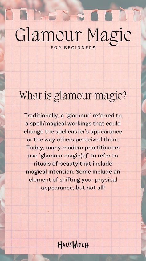 Glamour Magick For Beginners Spell To Change Appearance, Glamour Spell Witchcraft, Glamour Magick Spells, Beauty Spells Witchcraft, Hellenic Witchcraft, Glamor Magic, Glamour Witch, Energy Alchemy, Magic For Beginners