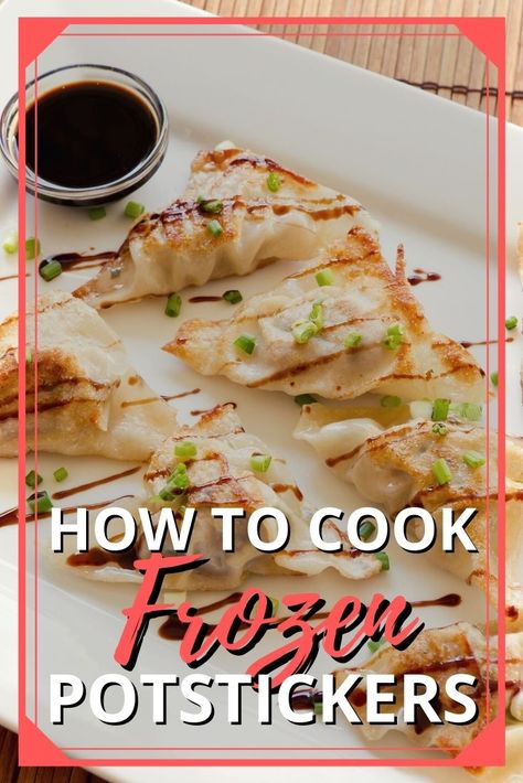 Cooking Tips and Tricks: Want to learn how to cook frozen potstickers? Stick around as we share some tips to help you in the kitchen. #potstickers #asianfood #appetizers #cookingtipsandtricks Potstickers And Rice, How To Cook Potstickers From Frozen, How To Cook Frozen Potstickers, What To Serve With Pot Stickers, Recipes Using Frozen Potstickers, How To Cook Pot Stickers, How To Cook Potstickers, Potsticker Casserole, Pot Stickers Meal