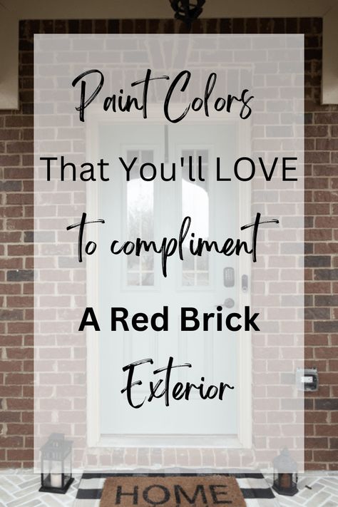 Exterior Paint Colors That Compliment Red Brick, Trim Colors With Red Brick, Best Trim Color For Red Brick House, Best Shutter Color For Red Brick House, Paint Colors To Match Red Brick, Best Paint Colors For Red Brick House, Trim Colors For Red Brick House Ranch, Painted Front Doors With Red Brick House, Exterior House Colors With Red Brick Accent