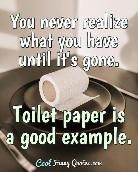 Devilish Quote, Clean Your Closet, Cool Funny Quotes, Cricut Valentines Projects, Funny Toilet Paper, Paper Quotes, Toilet Paper Humor, Paper Quote, Sayings And Phrases