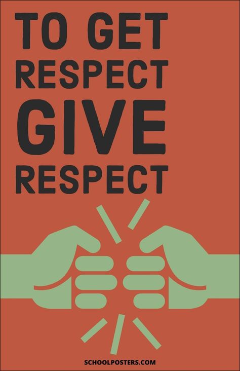 To Get Respect Give Respect Poster Slogan About Respecting Others, Respect Classroom Poster, Slogan About Respect, Excel Codes, Respect Poster Ideas, Classroom Posters High School, Respect Poster, Respect Classroom, Give Respect Take Respect