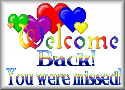 Welcome back you were certainly missed!! ❤️ Welcome Back Pictures, Welcome Back Images, Welcome Back To Work, Welcome Home Quotes, Welcome Back Banner, Welcome Back Home, Welcome Quotes, Love You Sis, Welcome Images