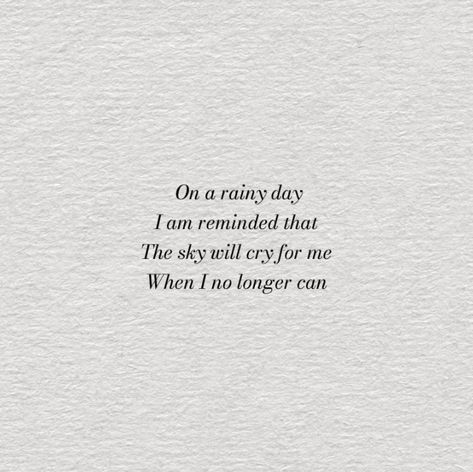 #poem #quote Quotes About Rain Rainy Days, Aesthetic Rain Quotes, Quotes For Rainy Days, Rainy Day Aesthetic Quotes, Rainy Days Quotes, Poems About Rain, Rain Love Quotes, Quotes About Rain, Rainy Day Poem