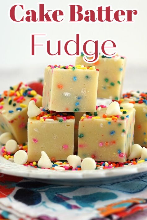 Cookie Dough Fudge Recipe Easy, Cheesecake Fudge Easy, Cake Batter Fudge Easy, Birthday Cake Fudge Recipe, Buccees Fudge Recipe, Stovetop Fudge Recipe, Cake Mix Fudge Recipe, Banana Pudding Fudge Recipe, Cake Batter Desserts